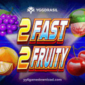 2 Fast 2 Fruity
